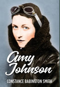 Amy Johnson - Hardcover