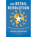 The Retail Revolution: How Wal-Mart Created a Brave New World of Business - Paperback
