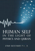 Human Self: In the Light of Physics and Quran - Hardcover