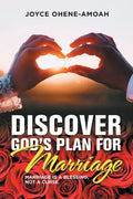 Discover God's Plan for Marriage....: Marriage Is a Blessing, Not a Curse. - Paperback