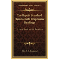 The Baptist Standard Hymnal with Responsive Readings: A New Book for All Services - Hardcover