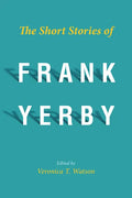 The Short Stories of Frank Yerby - Hardcover