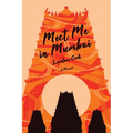 Meet Me in Mumbai: A Memoir - Paperback