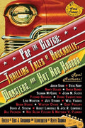 Pop the Clutch: Thrilling Tales of Rockabilly, Monsters, and Hot Rod Horror - Paperback