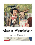 Alice in Wonderland: Alice's Adventures in Wonderland - Paperback