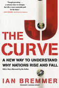 The J Curve: A New Way to Understand Why Nations Rise and Fall - Paperback