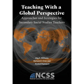 Teaching With a Global Perspective: Approaches and Strategies for Secondary Social Studies Teachers: Approaches and Strategies for - Paperback
