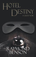 Hotel Destiny: A Ghost Noir - Paperback