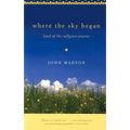 Where the Sky Began: Land of the Tallgrass Prairie - Paperback