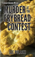 Murder at the Frybread Contest - Paperback