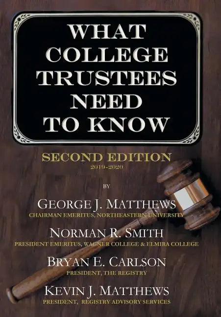 What College Trustees Need to Know: Second Edition 2019-2020 - Hardcover