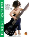 Teach Me Bass Guitar Book 1, Beginner: Roy Vogt's Bass Lessons for Beginning Players - Paperback