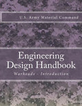 Engineering Design Handbook: Warheads - Introduction - Paperback
