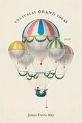 Unusually Grand Ideas: Poems - Paperback
