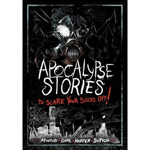 Apocalypse Stories to Scare Your Socks Off! - Paperback