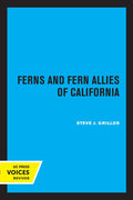 Ferns and Fern Allies of California: Volume 16 - Paperback