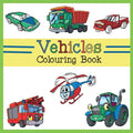 Vehicles Colouring Book: Car, Plane, Digger, Tractor, Bulldozer, Firetruck, Construction & Dump Truck Activity Book for Kids & Toddlers - Paperback