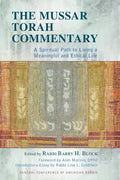 The Mussar Torah Commentary: A Spiritual Path to Living a Meaningful and Ethical Life - Paperback