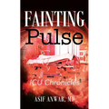 Fainting Pulse: ICU Chronicles - Paperback