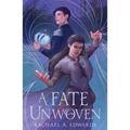 A Fate Unwoven - Hardcover