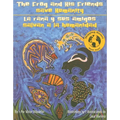 The Frog and His Friends Save Humanity/La Rana y Sus Amigos Salvan a la Humanidad - Paperback