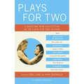 Plays for Two: A Dazzling New Collection of 28 Plays for Two Actors - Paperback