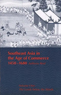 Southeast Asia in the Age of Commerce, 1450-1680: Volume One: The Lands Below the Winds - Paperback