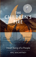 The Children's Fire: Heart song of a people - Paperback