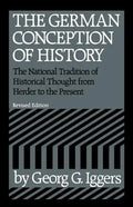The German Conception of History - Paperback
