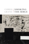 Smoking the Bible - Paperback