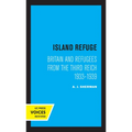 Island Refuge: Britain and Refugees from the Third Reich 1933 - 1939 - Paperback