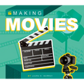 Making Movies - Library Binding