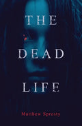 The Dead Life - Paperback