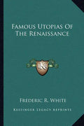 Famous Utopias of the Renaissance - Paperback