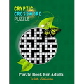 Cryptic Crossword Puzzle: The Time Great Cryptic Crossword for American Cryptic for Fun Cryptic All Puzzle Lover. - Paperback
