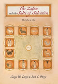 The Zodiac and the Salts of Salvation: Parts One and Two - Hardcover