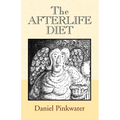 The Afterlife Diet - Paperback