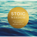 Stoic Wisdom: Quotes, Affirmation, and Inspiration for a Well-Lived Life - Hardcover