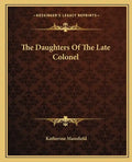 The Daughters of the Late Colonel - Paperback