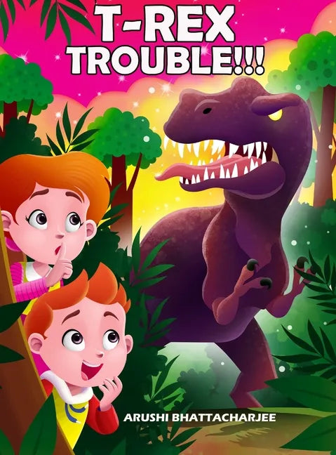 T-Rex Trouble!!!: An Adventure in Dinosaur Land - Hardcover