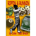Rippin & Runnin - Paperback
