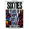 The Sixties: Years of Hope, Days of Rage - Paperback