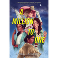 A Million to One - Hardcover