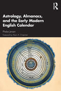 Astrology, Almanacs, and the Early Modern English Calendar - Paperback