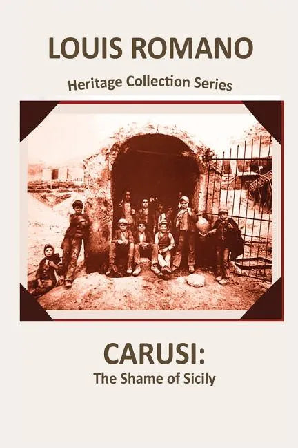 Carusi: The Shame of Sicily - Paperback