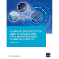 Financial Digitalization and Its Implications for ASEAN+3 Regional Financial Stability - Paperback