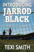 Introducing Jarrod Black: An unashamed football novel - Paperback