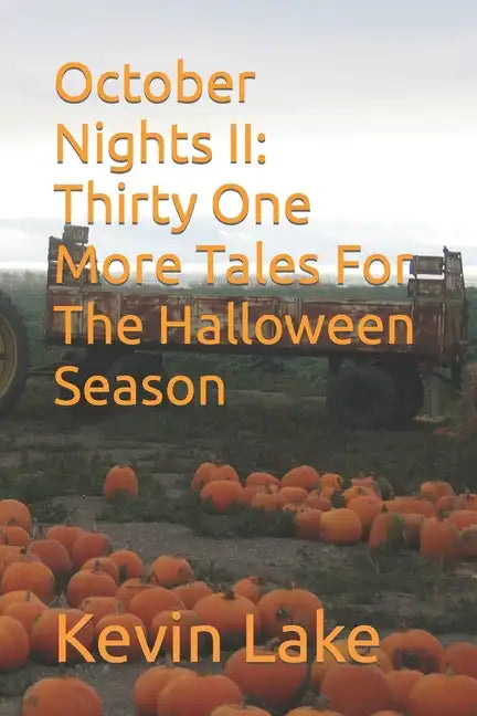October Nights II: Thirty One More Tales For The Halloween Season - Paperback