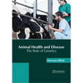 Animal Health and Disease: The Role of Genetics - Hardcover