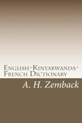English-Kinyarwanda-French Dictionary: Kinyarwanda-English-French Dictionary - Paperback